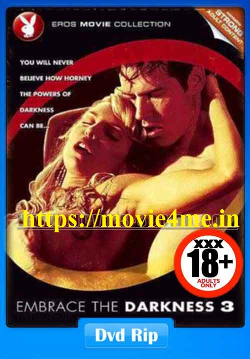Karanlıkta Embrace the Darkness 3 Erotik Full Sex izle